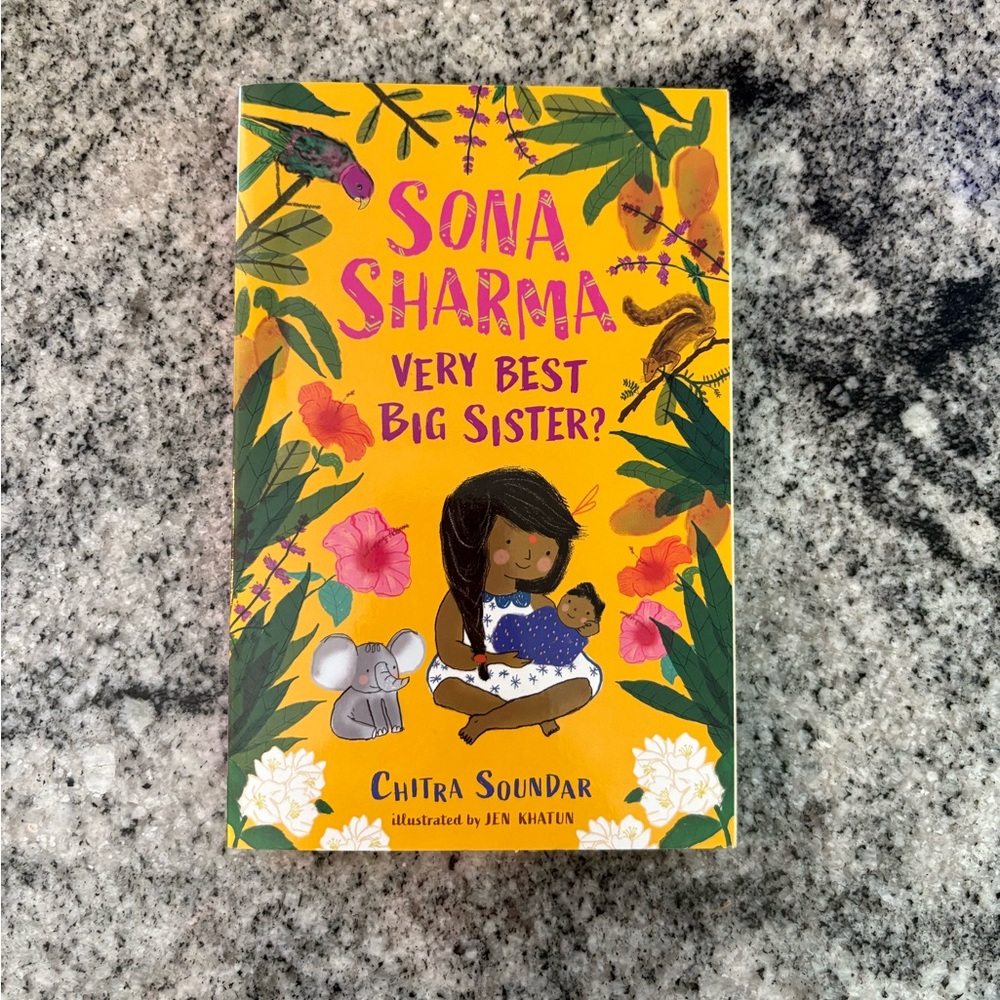 Sona Sharma, Very Best Big Sister? - by Chitra Soundar (Paperback)